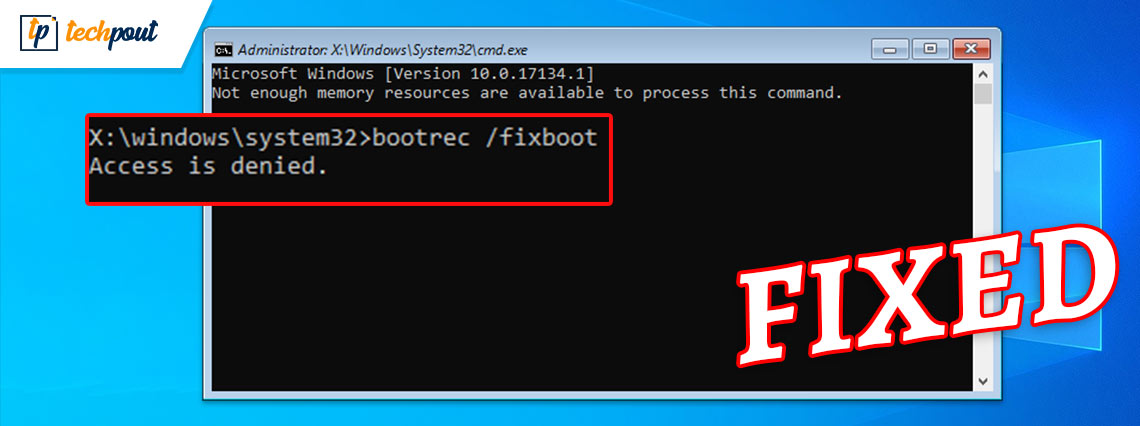 How to Fix Bootrec/fixboot Access is Denied in Windows 11, 10