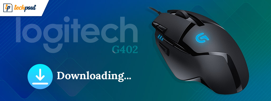 Logitech G402 Driver Download and Update in Windows 11, 10