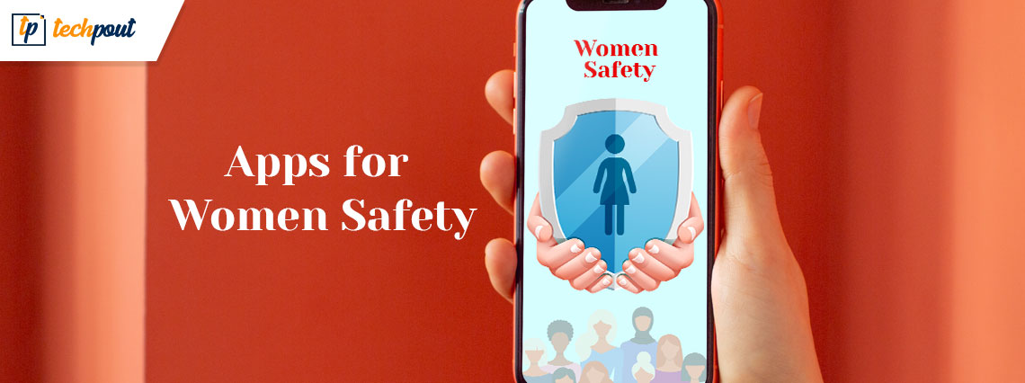 Best Apps for Women Safety for Android