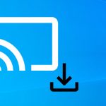 Miracast on Windows 10,11 PC- Download, Install, Update & Setup Guide