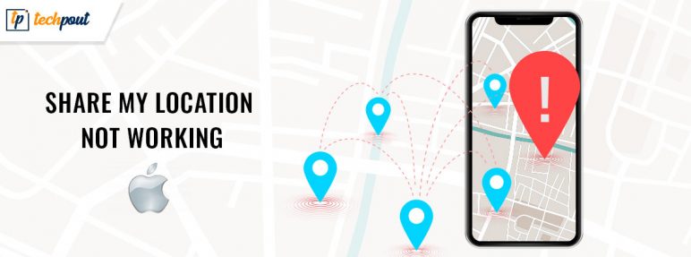 fix-share-my-location-not-working-on-iphone-techpout