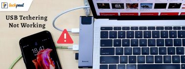 How to Fix USB Tethering Not Working in Windows PC