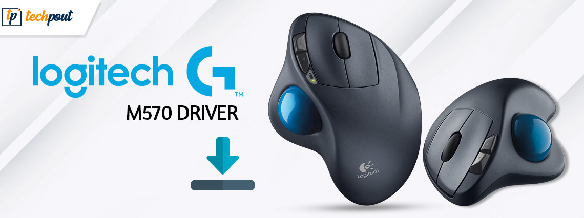 How to Download and Update Logitech M570 Driver