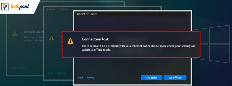 How To Fix Ubisoft Connect Connection Lost [2024]