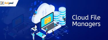 Best Cloud File Managers