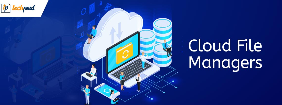 Best Cloud File Managers