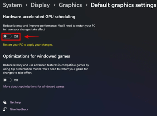 turn off the toggle button of GPU Scheduling