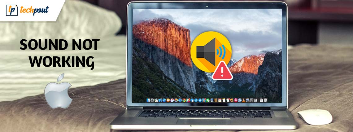 How to Fix Sound Not Working on Mac [Easily] | TechPout