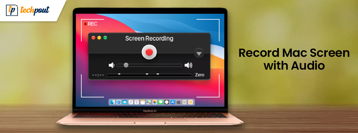 How to Record Mac Screen With Audio