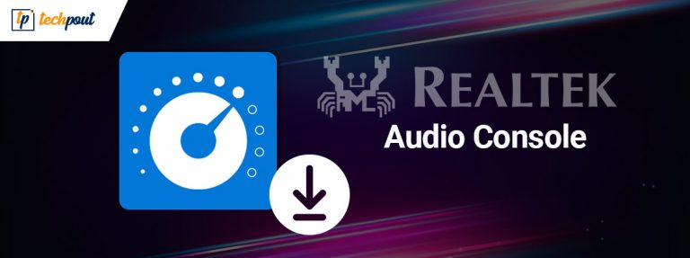 Realtek Audio Console Download And Fix In Windows 10, 11