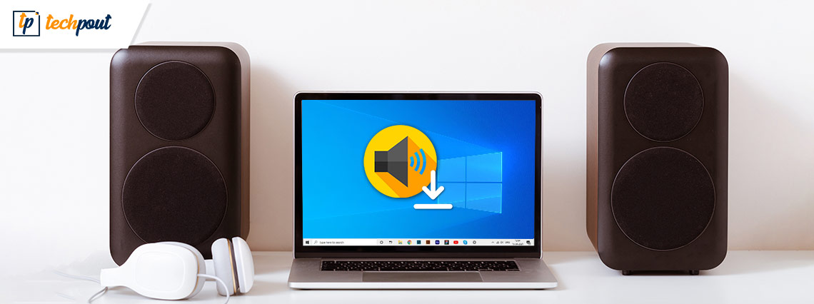 How to Download and Install Speaker Driver for Windows 10, 11