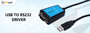 USB to rs232 Driver Download and Update for Windows 10, 11 (Quickly)