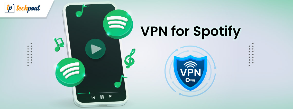 Best Free VPN for Spotify