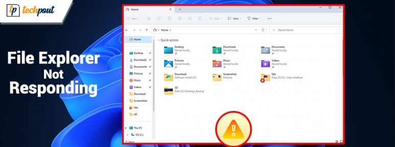 How To Fix File Explorer Not Responding Windows 10, 11 | TechPout