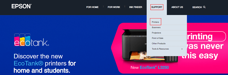 Support tab on Epson’s homepage and choose Printers