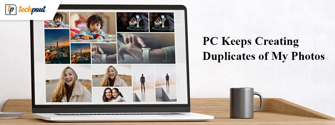 How to Fix the “PC Keeps Creating Duplicates of Photos”