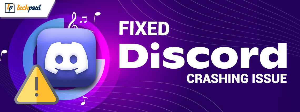 How to Fix Discord Crashing Issue on Windows PC