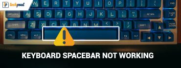 How to Fix Keyboard Spacebar Not Working in Windows 10, 11