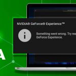 How to Fix Nvidia GeForce Experience Won’t Open Issue