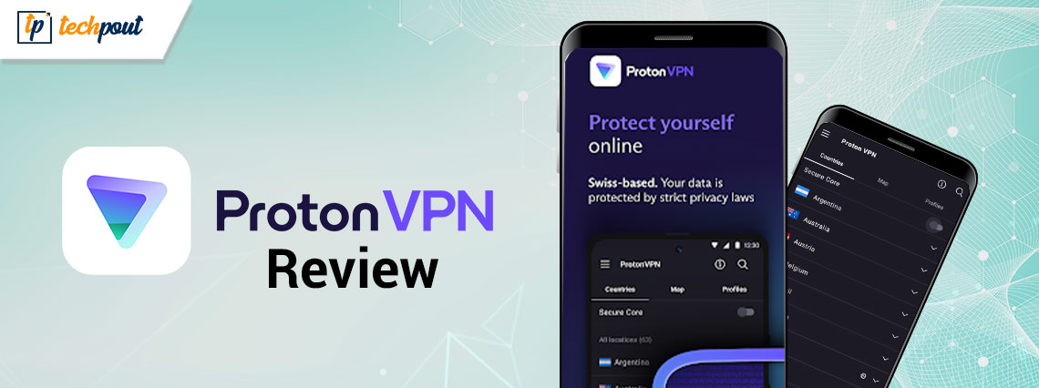 ProtonVPN- A Complete Review with Features, Pros & Cons, and More