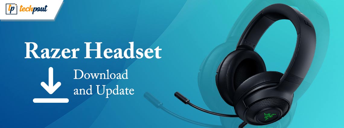 How to Download and Update Razer Headset Driver