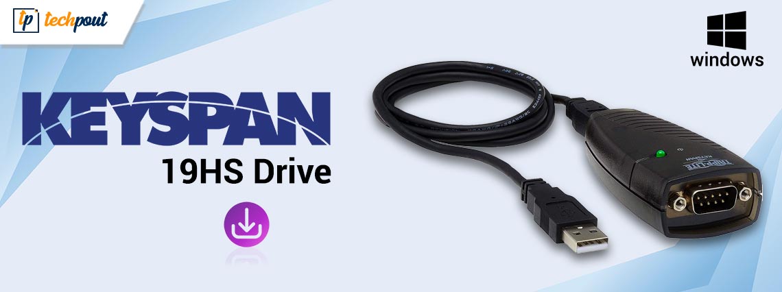 How to Download Keyspan USA 19HS Driver for Windows 10, 11
