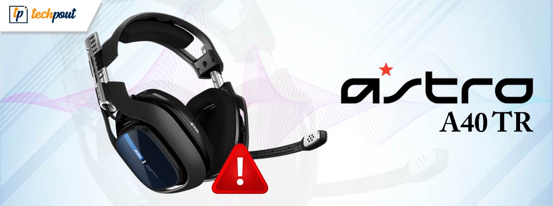 How to Fix astro a40 tr headset not working