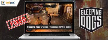 How to Fix Sleeping Dogs Crashes, Freezes and Other Issues