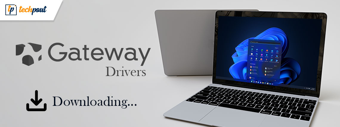 Gateway Drivers Download and Update for Windows PC