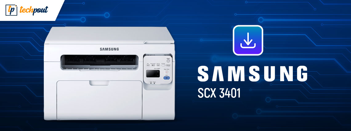 Samsung SCX 3401 Driver (Printer and Scanner) Download