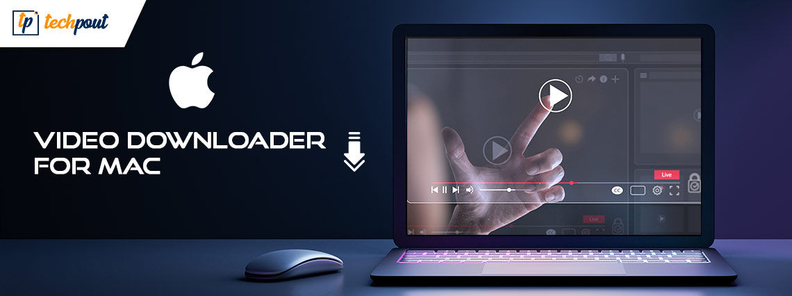 Best Free Video Downloader for Mac