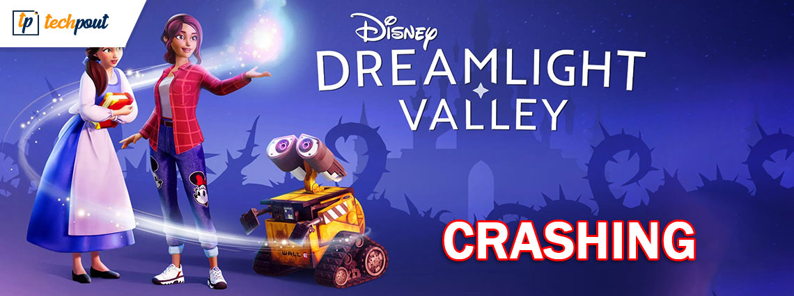 How to Fix Disney Dreamlight Valley Keeps Crashing on Switch