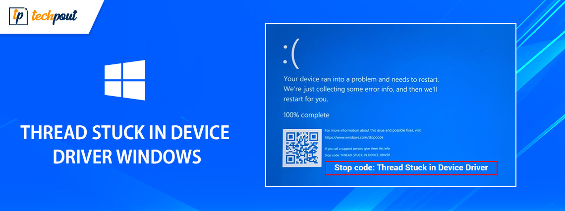 Thread Stuck in Device Driver Windows 10,11 {FIXED}