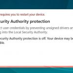 Local Security Authority Protection Is Off-Fixed