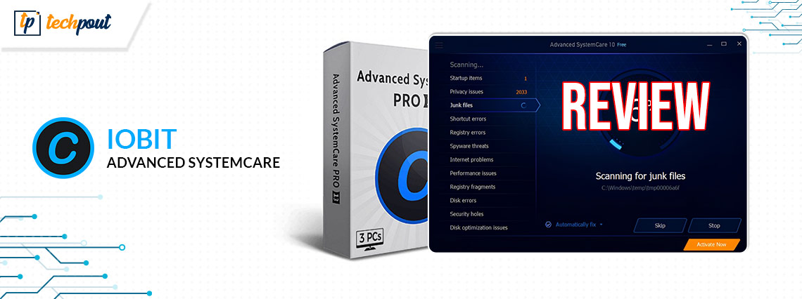 IObit Advanced SystemCare- Review with its Features, Pros and Cons