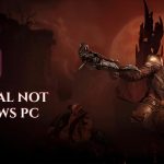 How to Fix Diablo Immortal Won’t Launch on Windows PC