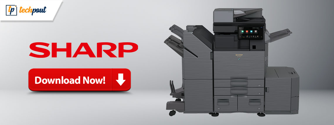 Sharp Printer Driver Download and Update for Windows 10, 11