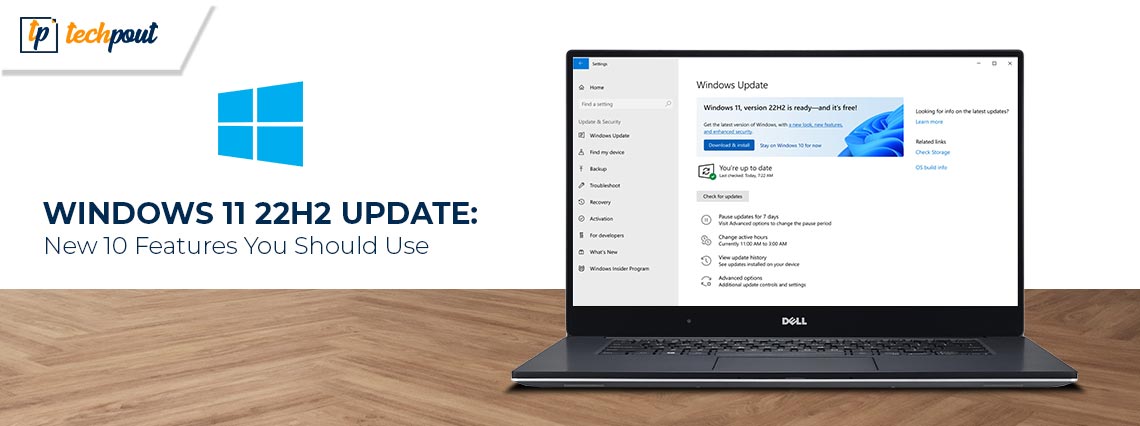 Windows 11 22h2 Update- New 10 Features You Should Use