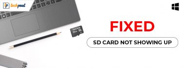 How To Fix SD Card Not Showing Up Windows 10, 11