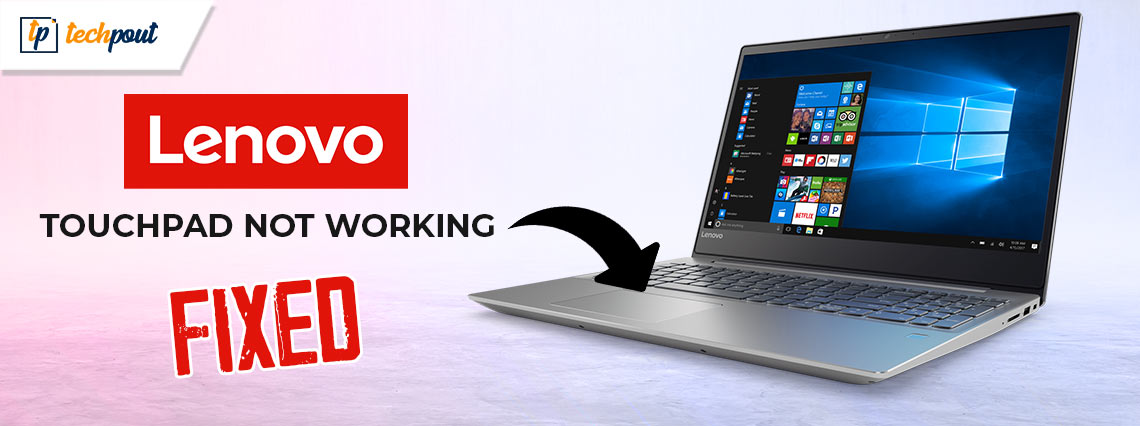 How to Fix Lenovo Laptop Touchpad Not Working