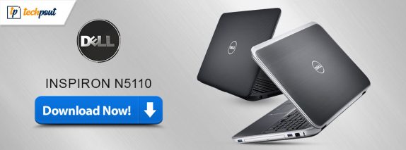 Dell Inspiron N5110 Driver Download For Windows 10 11 Techpout 9481