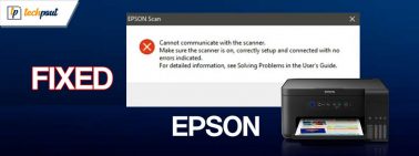 Fix- Epson Scan Cannot Communicate With the Scanner
