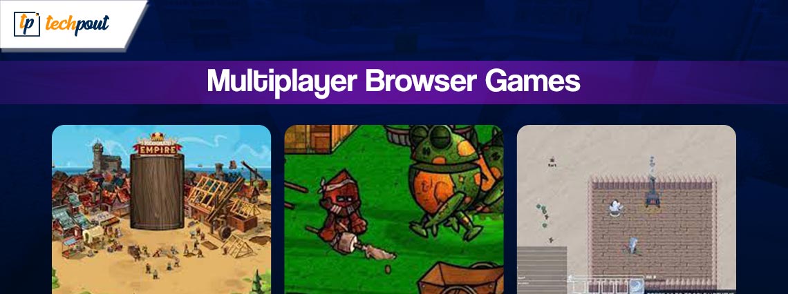 10 Best Browser Games of 2023 - Multiplayer and FREE