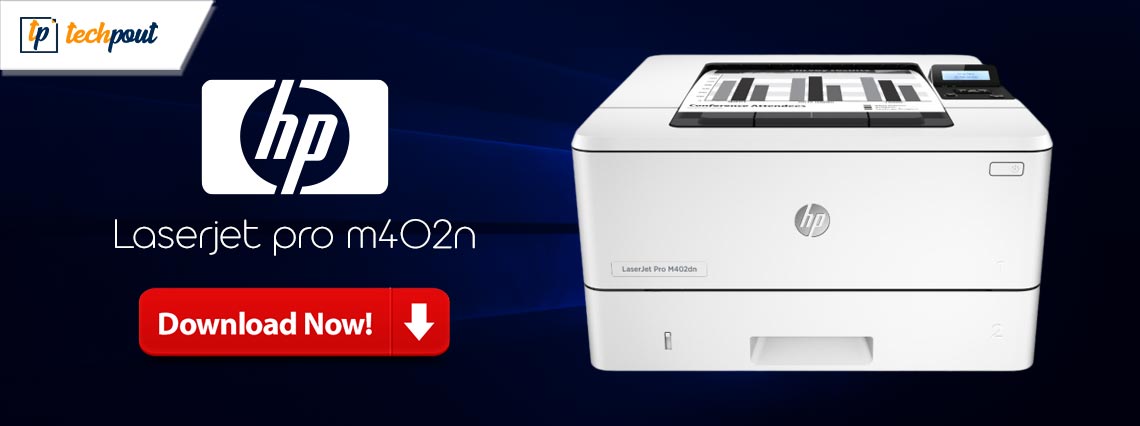 HP LaserJet Pro M402N Driver Download for Windows 10, 11