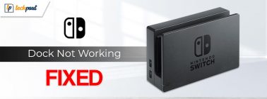 How to Fix Nintendo Switch Dock Not Working