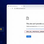 How to Fix ERR SSL PROTOCOL ERROR in Chrome