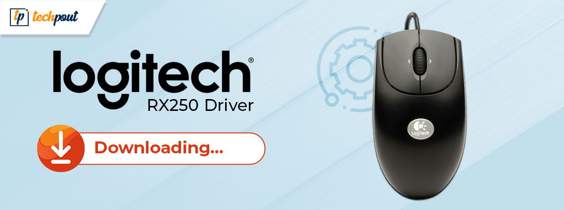 Logitech RX250 Driver Download for Windows