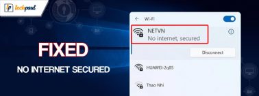 How to Fix No Internet Secured for Windows 10, 11