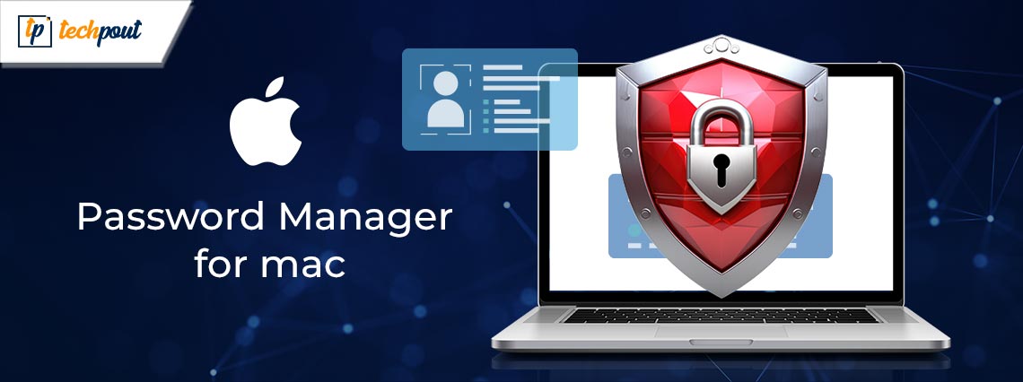 7 Best Free Password Manager for Mac in 2024