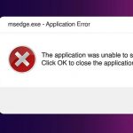 What is msedge.exe and How to Fix this Message